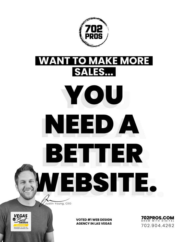 Want more sales... You need a better website! | 702pros.com